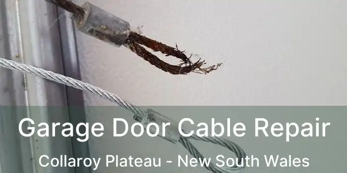 Garage Door Cable Repair Collaroy Plateau - New South Wales