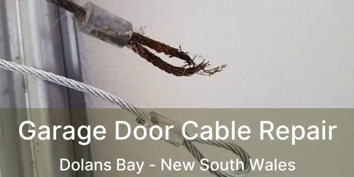Garage Door Cable Repair Dolans Bay - New South Wales