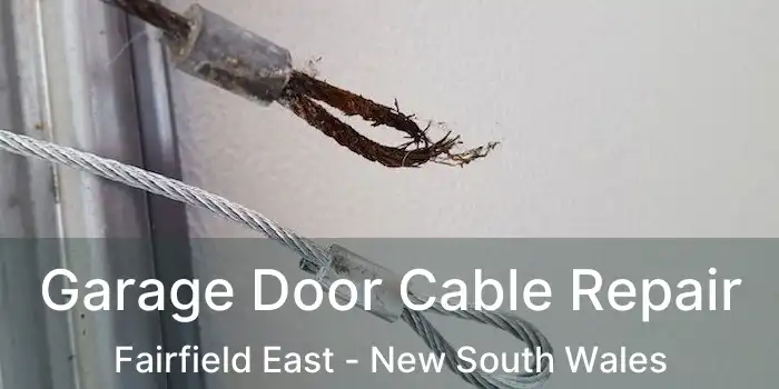 Garage Door Cable Repair Fairfield East - New South Wales