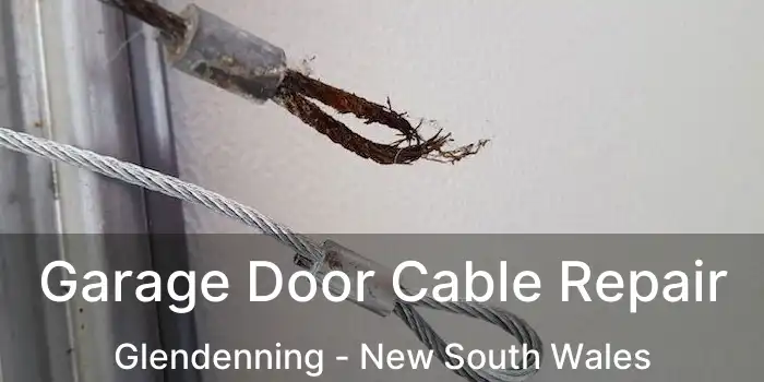 Garage Door Cable Repair Glendenning - New South Wales
