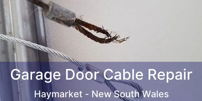 Garage Door Cable Repair Haymarket - New South Wales