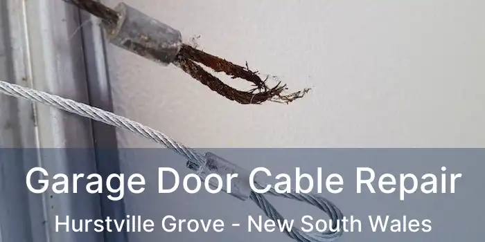 Garage Door Cable Repair Hurstville Grove - New South Wales