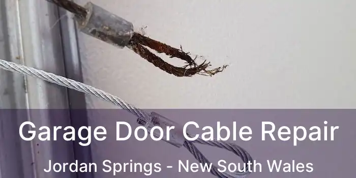 Garage Door Cable Repair Jordan Springs - New South Wales