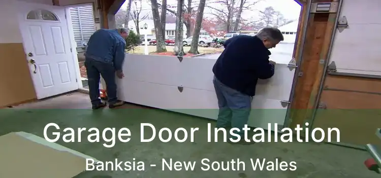 Garage Door Installation Banksia - New South Wales