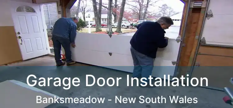Garage Door Installation Banksmeadow - New South Wales