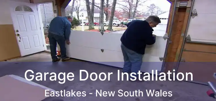 Garage Door Installation Eastlakes - New South Wales