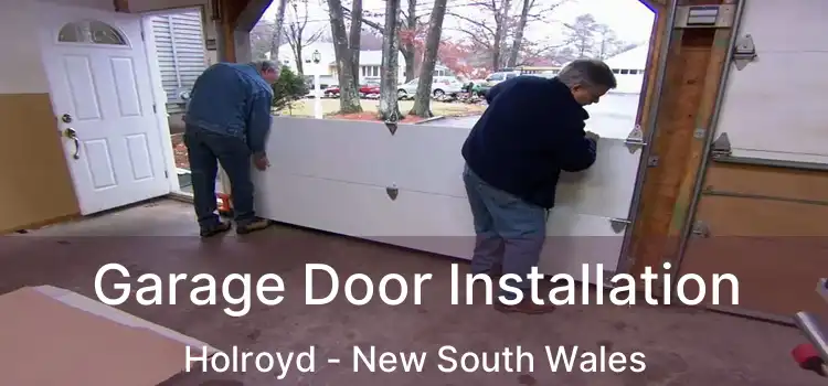 Garage Door Installation Holroyd - New South Wales