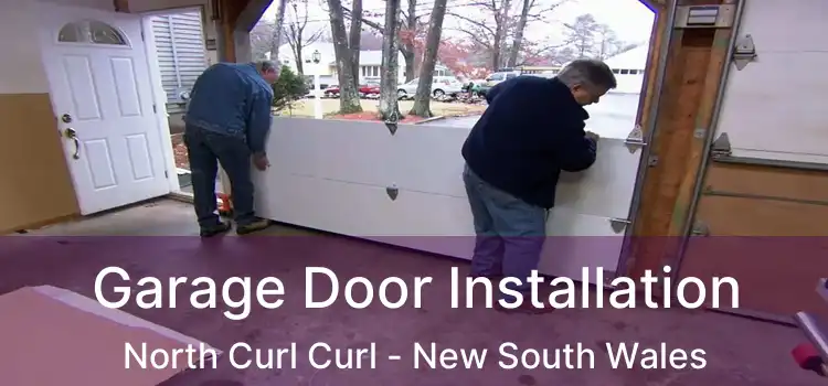 Garage Door Installation North Curl Curl - New South Wales