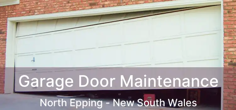 Garage Door Maintenance North Epping - New South Wales