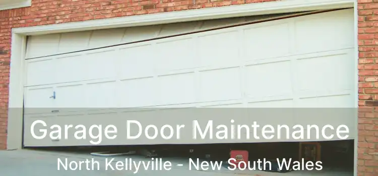 Garage Door Maintenance North Kellyville - New South Wales