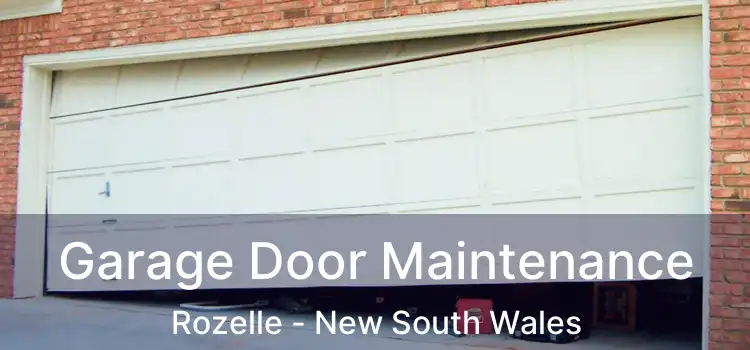 Garage Door Maintenance Rozelle - New South Wales