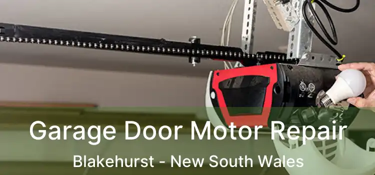 Garage Door Motor Repair Blakehurst - New South Wales