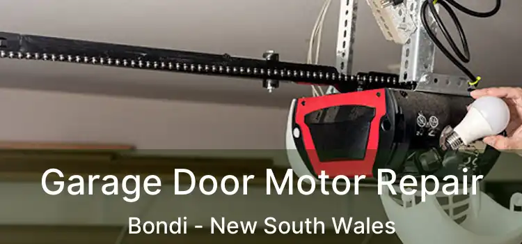 Garage Door Motor Repair Bondi - New South Wales