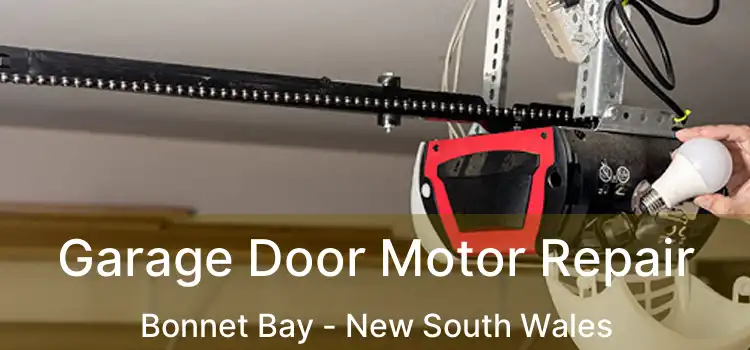 Garage Door Motor Repair Bonnet Bay - New South Wales