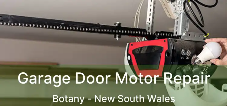 Garage Door Motor Repair Botany - New South Wales