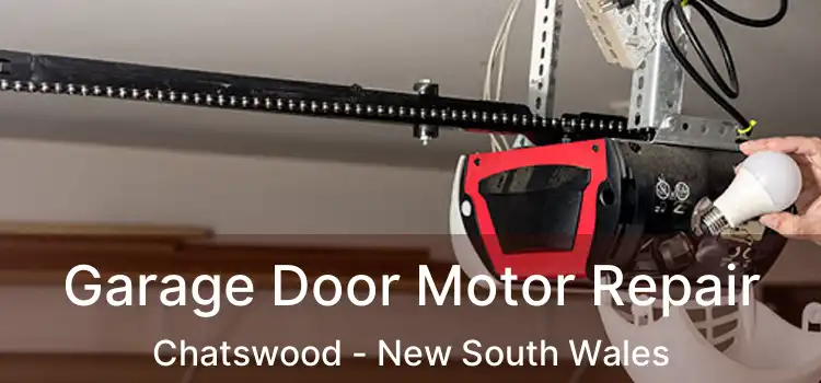 Garage Door Motor Repair Chatswood - New South Wales