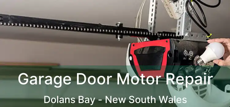 Garage Door Motor Repair Dolans Bay - New South Wales