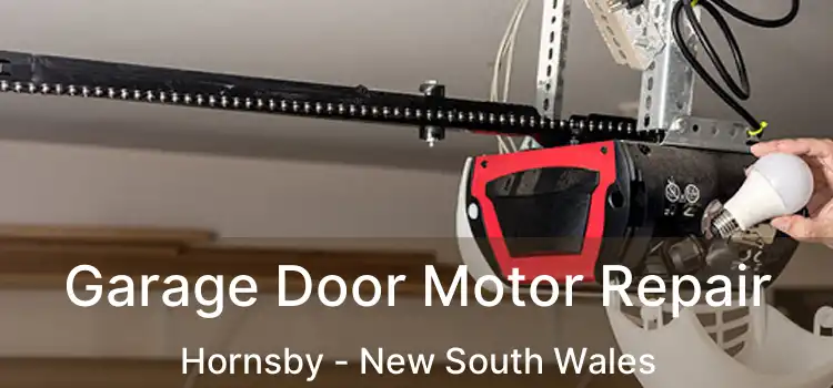 Garage Door Motor Repair Hornsby - New South Wales