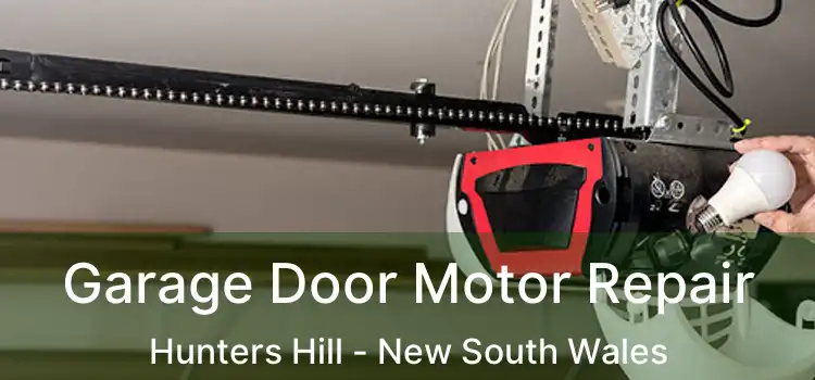Garage Door Motor Repair Hunters Hill - New South Wales