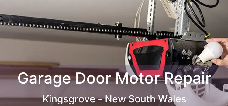 Garage Door Motor Repair Kingsgrove - New South Wales