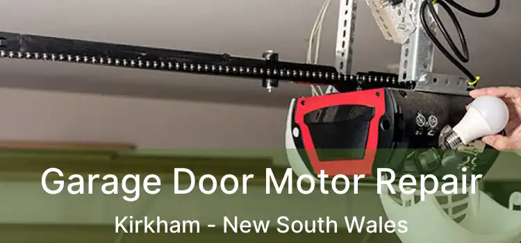 Garage Door Motor Repair Kirkham - New South Wales