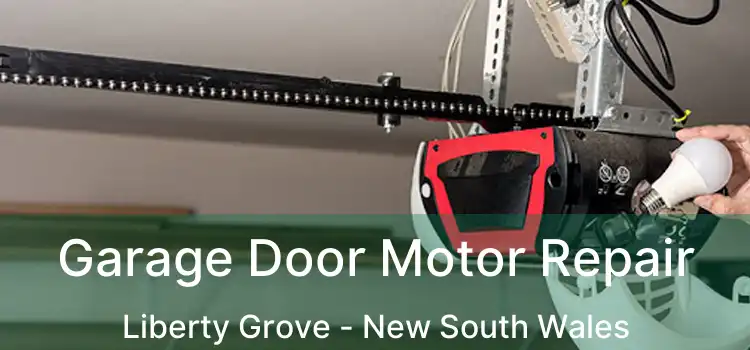Garage Door Motor Repair Liberty Grove - New South Wales