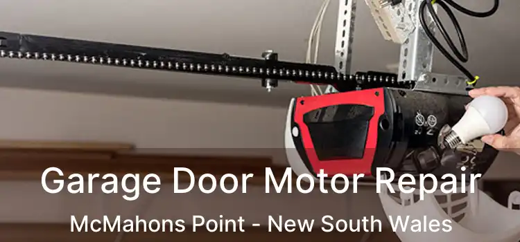 Garage Door Motor Repair McMahons Point - New South Wales