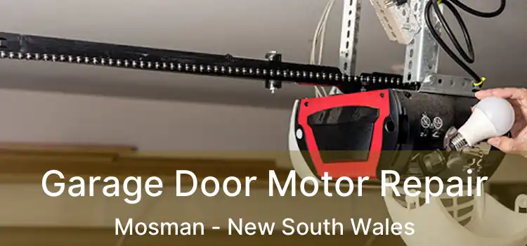Garage Door Motor Repair Mosman - New South Wales