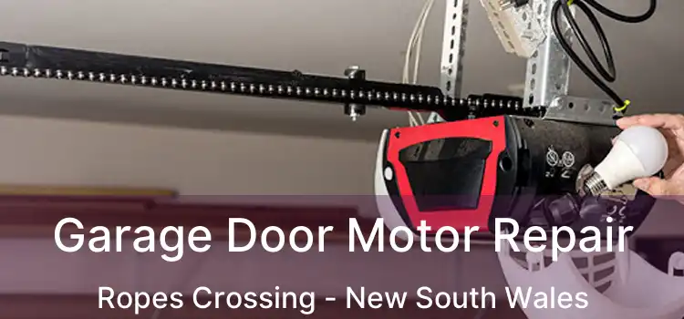 Garage Door Motor Repair Ropes Crossing - New South Wales