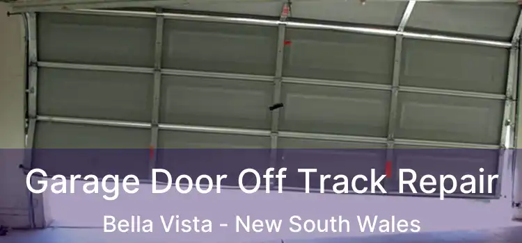 Garage Door Off Track Repair Bella Vista - New South Wales