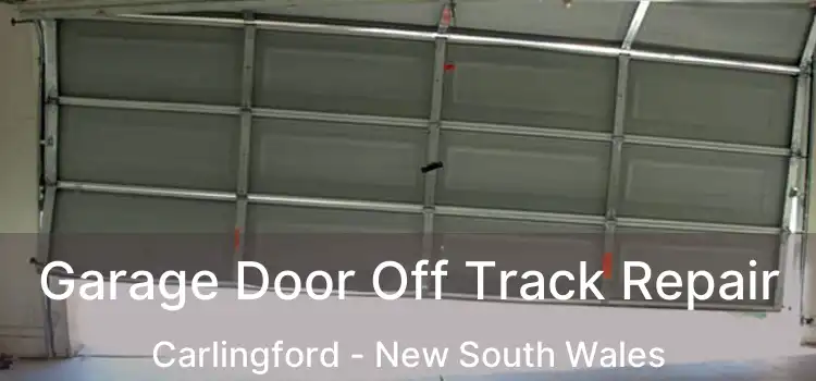 Garage Door Off Track Repair Carlingford - New South Wales