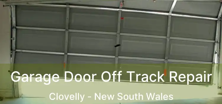 Garage Door Off Track Repair Clovelly - New South Wales