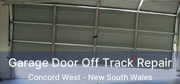 Garage Door Off Track Repair Concord West - New South Wales