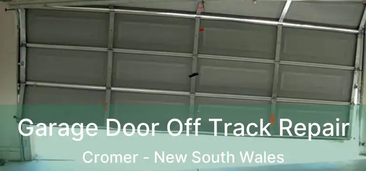Garage Door Off Track Repair Cromer - New South Wales