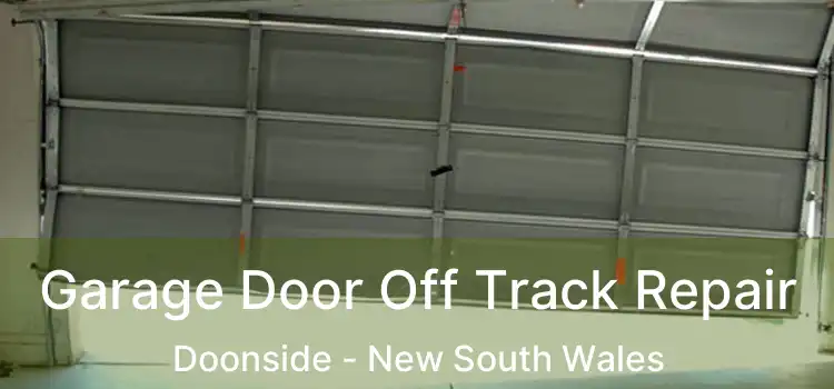 Garage Door Off Track Repair Doonside - New South Wales