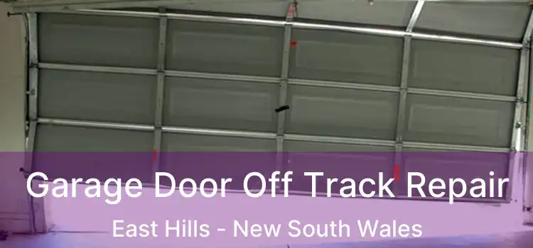 Garage Door Off Track Repair East Hills - New South Wales