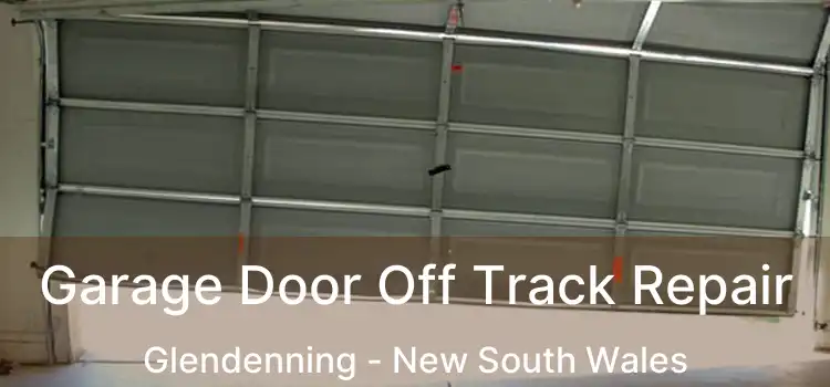 Garage Door Off Track Repair Glendenning - New South Wales