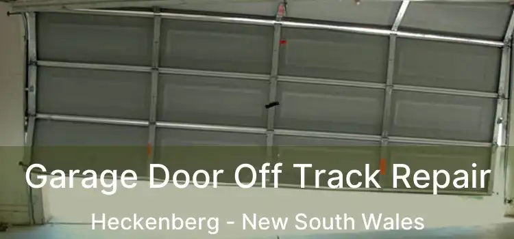 Garage Door Off Track Repair Heckenberg - New South Wales