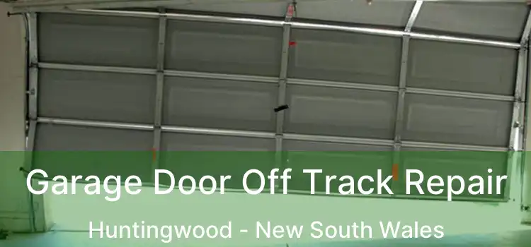 Garage Door Off Track Repair Huntingwood - New South Wales