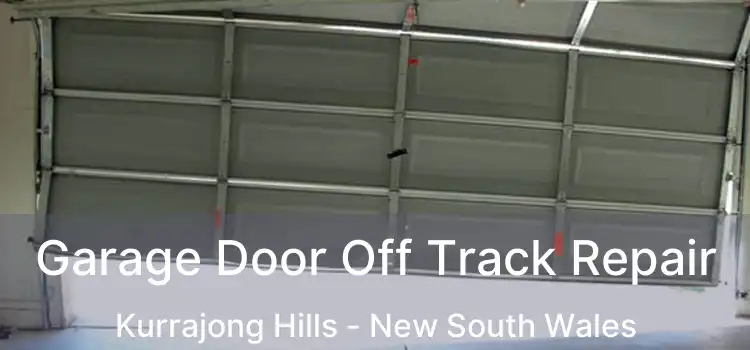Garage Door Off Track Repair Kurrajong Hills - New South Wales