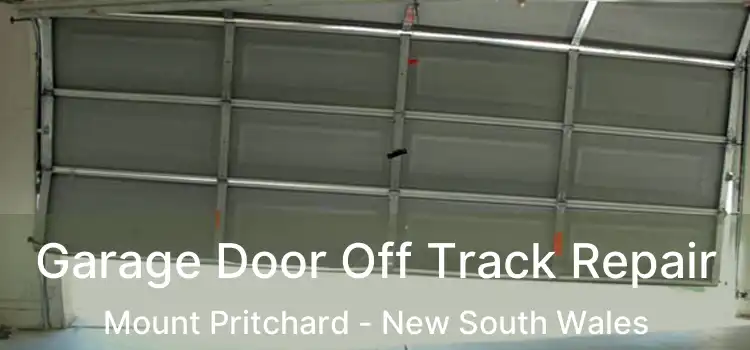 Garage Door Off Track Repair Mount Pritchard - New South Wales