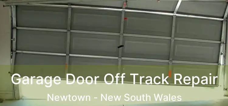 Garage Door Off Track Repair Newtown - New South Wales