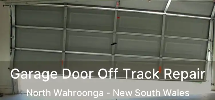 Garage Door Off Track Repair North Wahroonga - New South Wales