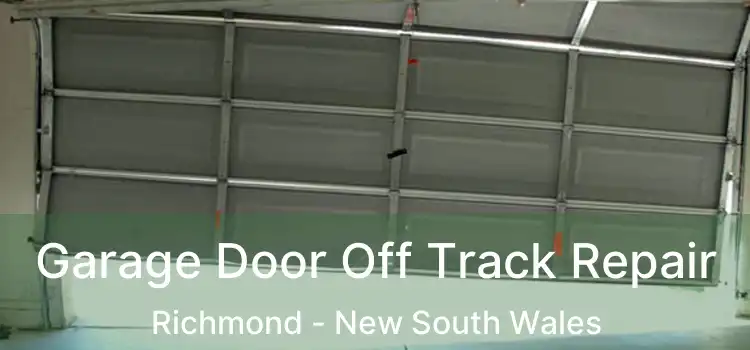 Garage Door Off Track Repair Richmond - New South Wales