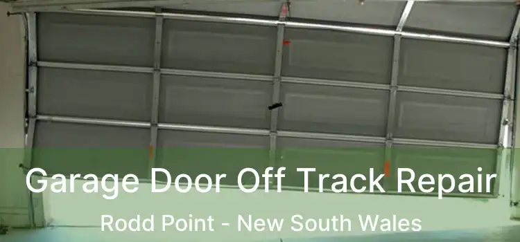 Garage Door Off Track Repair Rodd Point - New South Wales