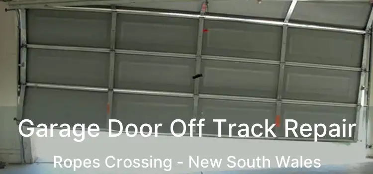 Garage Door Off Track Repair Ropes Crossing - New South Wales