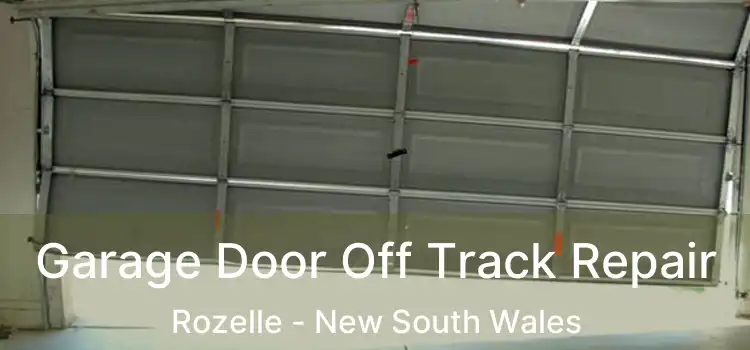 Garage Door Off Track Repair Rozelle - New South Wales