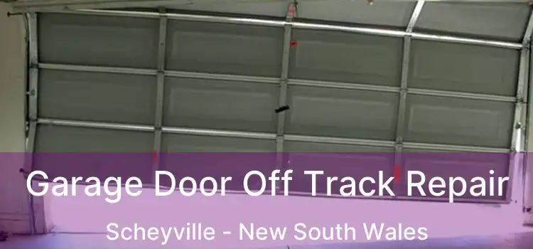 Garage Door Off Track Repair Scheyville - New South Wales