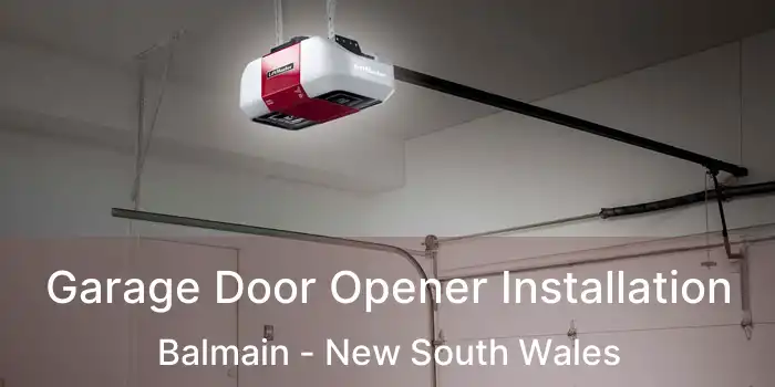 Garage Door Opener Installation Balmain - New South Wales