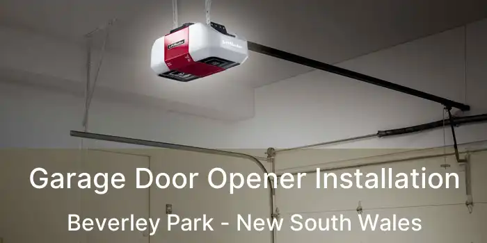 Garage Door Opener Installation Beverley Park - New South Wales